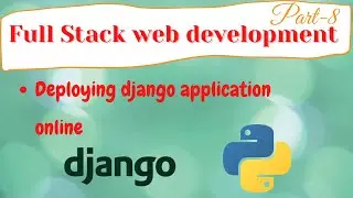 deploying django app for free | Django Full Stack Web Development #8