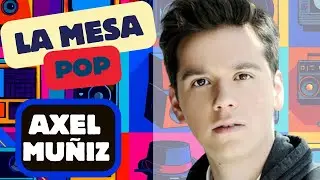 Axel Muñiz llega con su nuevo MOOD al Lunario | La mesa pop #adnnoticiasradio