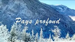 Pays profond (Christophe EUGENE - Claude BRAUN)