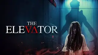 The Elevator (2023) [Horror] [Thriller] 🔪 A Hotel with No Escape in Heaven Or Hell! 🏨 full movie