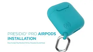 How To Install - Presidio Pro For AirPods