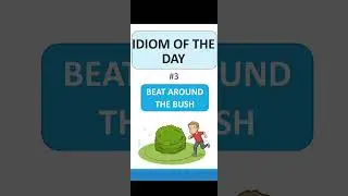 IDIOM OF THE DAY | #Day3 | Learn English with Chillin Gusto | Daily English Conversation | #Shorts