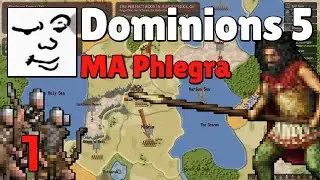 Dominions 5 | MA Phlegra, Turn 1-5 | Mu Plays