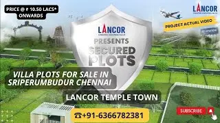 Lancor Temple Town | ☎+91- 6366782381 | Villa Plots For Sale in Sriperumbudur Chennai #plotsforsale