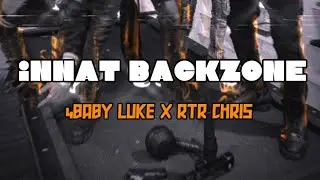 4Baby Luke - INNAT BACKZONE X RTR CHRIS (Official Audio)