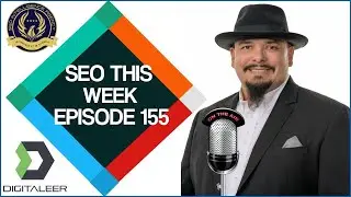 SEO This Week Episode 155 - Toxic Backlinks, Tag Tools, Testing
