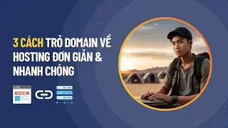 Hướng dẫn trỏ domain về Hosting cho người mới 3 c&aacute;ch