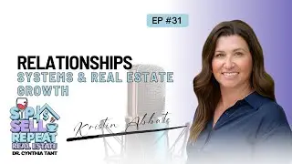 Building Real Estate Success Through Relationships, Systems & Service - EP 31