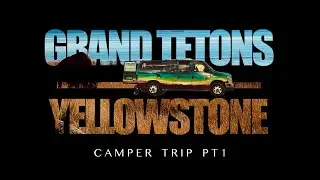 🇺🇸Escape Campervan Road Trip 🚐 | Denver to Grand Teton & Yellowstone + Free Camping with Campendium!