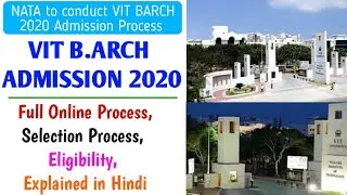 NATA to Conduct VIT B.Arch Admission 2020 Online Process - Dates, Eligibility, Application Form(out)