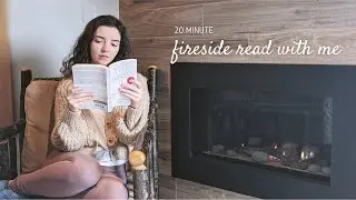 READ WITH ME FIRESIDE // 20 minutes of relaxing reading by the fire