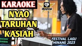 Nyao Taruhan Kasiah - Karaoke Pop Minang Populer Live 2023