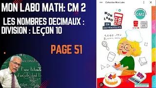 MON LABO MATHS  CM2 .PAGE 51.LES NOMBRES DÉCIMAUX. DIVISION. JE M'ÉVALUE. 
