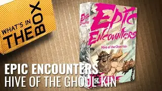 Unboxing: Epic Encounters - Hive Of The Ghoul-kin | Steamforged Games