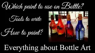 Basic materials for bottleart/How to paint bottle/writing on bottle/paint used for bottleart|Tips