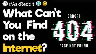 What Can't You  Find on the Internet?