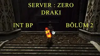 B&ouml;l&uuml;m 2 DRAKI'S TOWER SERVER:ZERO INTBP