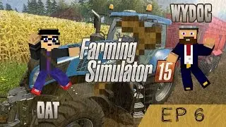 Farming Simulator 15 With Wydoc ep6 