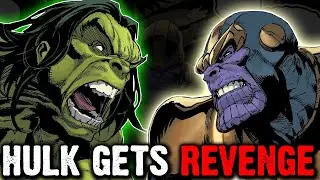 Hulk Gets Revenge and Defeats Thanos Story Explained - Marvel MCU Lore
