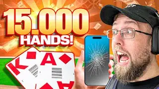 I BROKE MY PHONE AFTER PLAYING THE BIGGEST BJ HANDS OF MY LIFE! $15,000 HANDS!
