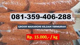 081 359 406 288 Grosir Makaroni Malang