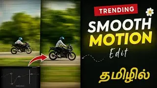 Smooth Motion Bike Reels Editing Tutorial 🚴✨ | CapCut Tamil | Viral Instagram Reels | FXSTUDIOTAMIL