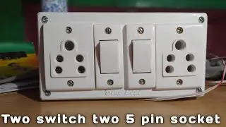 2 Switch 2 Socket Connection,2 Socket 2 Switch Connection,Board Connection Kaise Kare