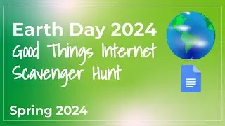 EdTech - Good Things on Earth Scavenger Hunt Techtivity