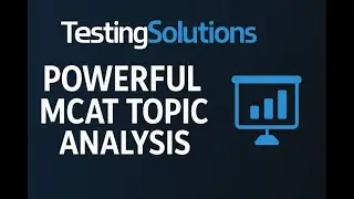 Powerful  MCAT Topic Analysis