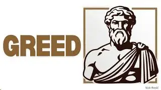 Unmasking Greed: How to Recognize It in Yourself and Others