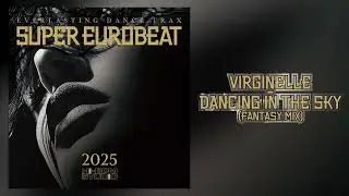 Virginelle - Dancing In The Sky (Fantasy Mix)