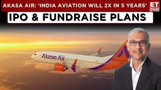 Akasa Air: Future Roadmap, IPO Planning & More Partnership For Global Expansion? | Vinay Dube