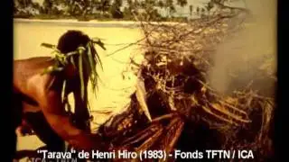 Cinematamua au Quai Branly - Henri Hiro - TARAVA - Année des outre-mer 2011 - Extrait 1
