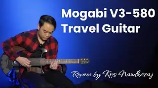 Mogabi V3-580 Smart Travel Guitar Demo by Kris Nandharaj