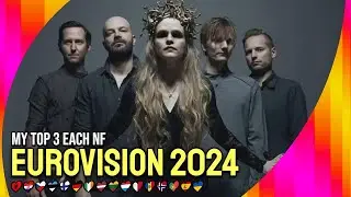 Eurovision 2024 - My Top 3 Each NF (So Far)