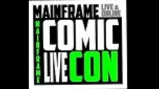 Mainframe Comic Con Live Hall A