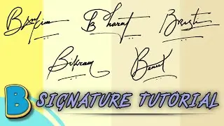 How to Draw Signature 'B'  | Alphabet 'B' Signature #signaturestyle #handwriting