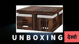 #unboxing  Centre Table with Stool with अnबoxing देखो