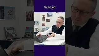[회사에서 바로 활용할 수 있는 영어표현] #1 To act up