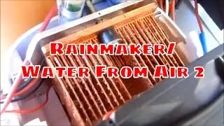 Rainmaker/Water From Air 2