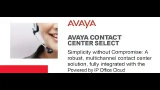 CaaS - Contact Centre as a Service with Avaya Contact Centre Select