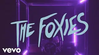 The Foxies - I Don't Wanna Want It (Official Music Video)