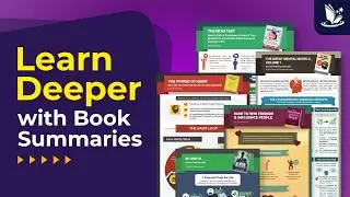 Learn Deeper and Faster from Book Summaries in 3 Easy Steps