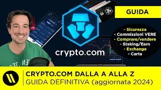 CRYPTO.COM: LA GUIDA DEFINITVA (App, Carta, Exchange) | TUTORIAL e RECENSIONE - AGGIORNATO 2024