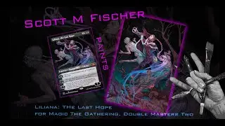 Fischer Paints, MTG: Liliana The Last Hope- Magic The Gathering Double Masters 2