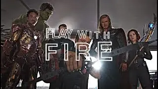 A V E N G E R S || Play with fire