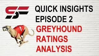 GREYHOUND RACING RATING ANALYSIS: Quick Insights Episode 02 - SFR Ratings vs Starting Box