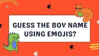 Guess the boy names🤔 using emojis| Bright thinker.