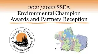 SSEA 2023 Partners Reception and 2021/22 Severn Sound Environmental Champion Awards Presentations