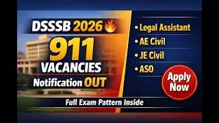 DSSSB Vacancy 2026 | 911 Posts Notification Out  #legal #aso #dsssb #delhi #govtjobs
